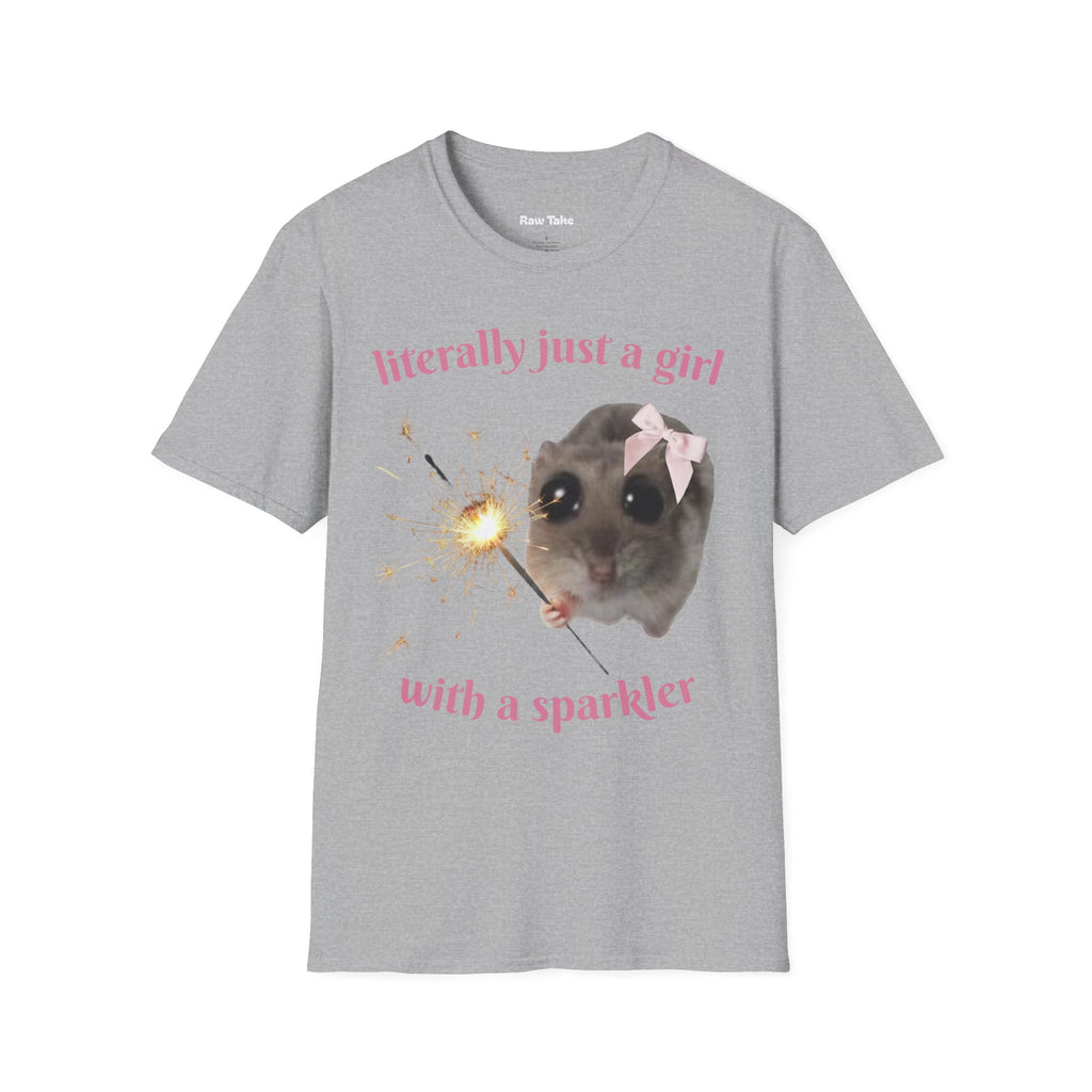 Literally Just a Girl (With a Sparkler) Tee