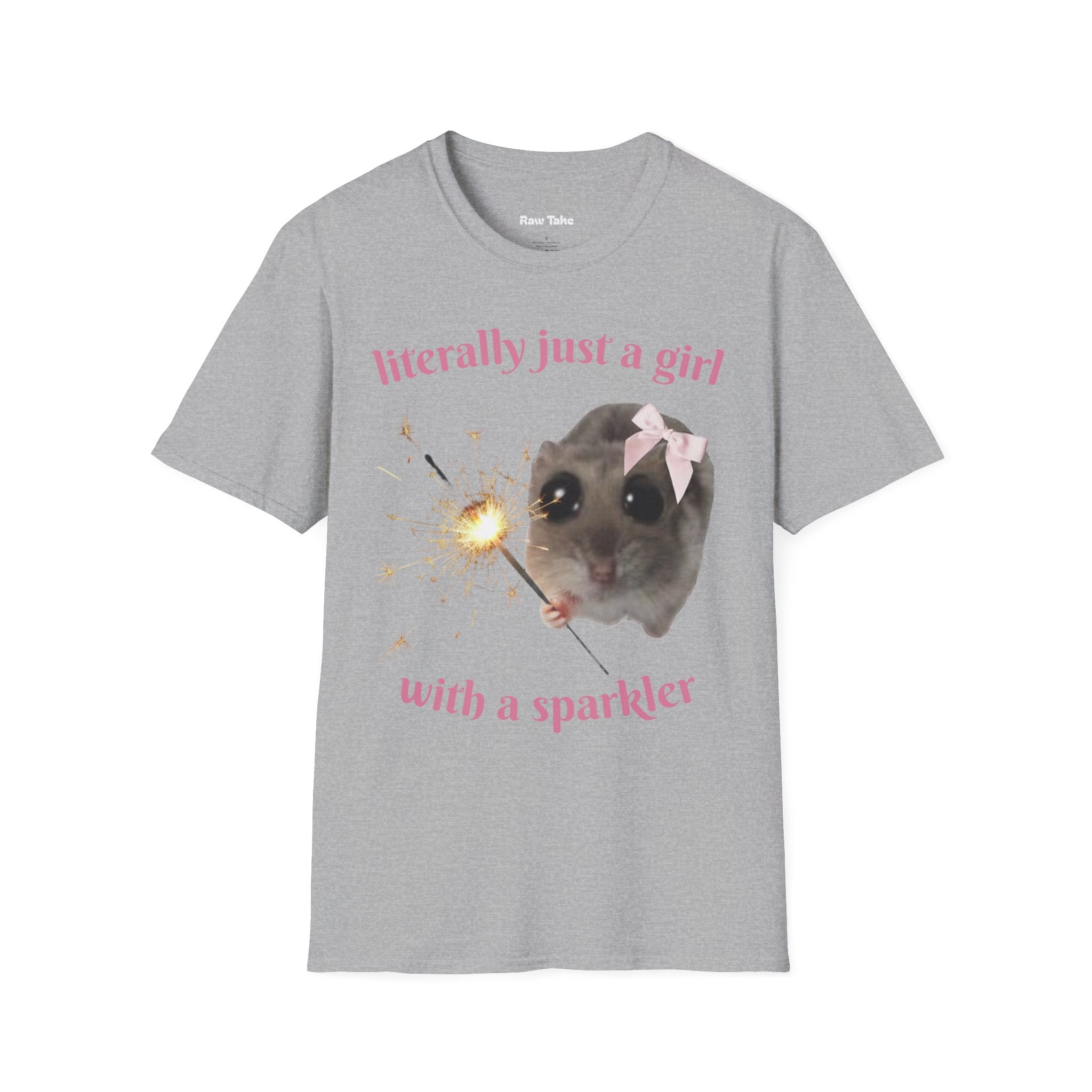 Literally Just a Girl (With a Sparkler) Tee
