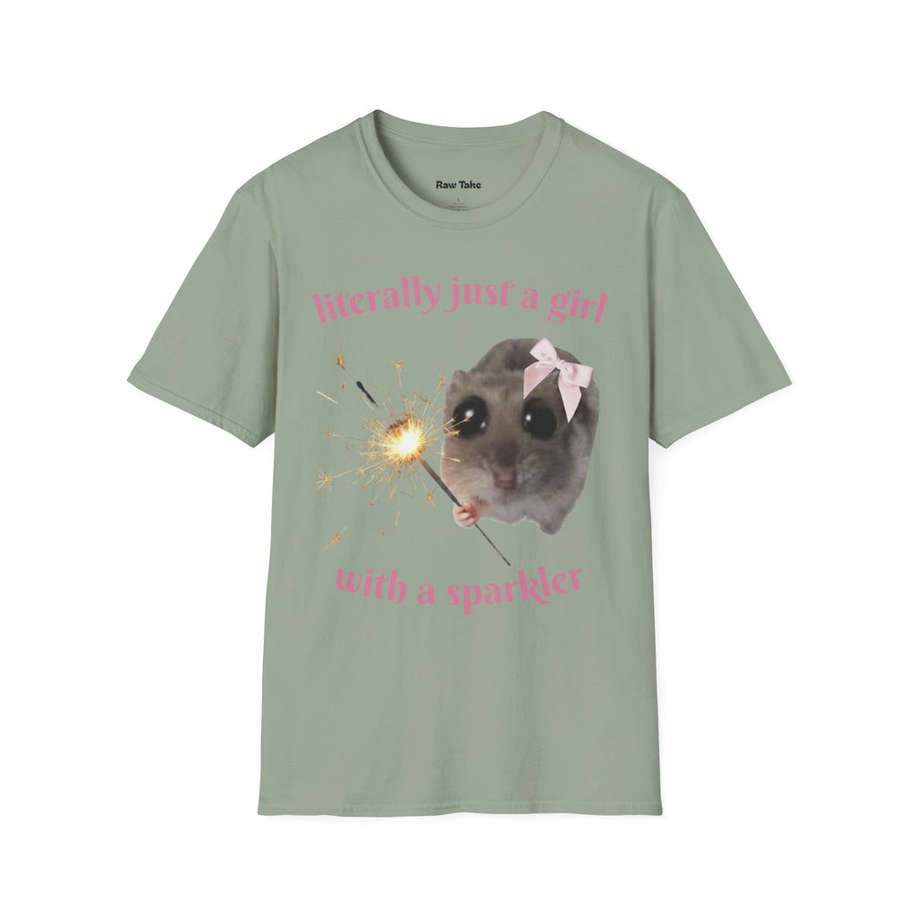 Literally Just a Girl (With a Sparkler) Tee