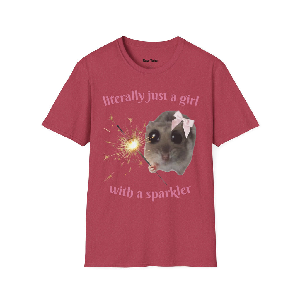 Literally Just a Girl (With a Sparkler) Tee