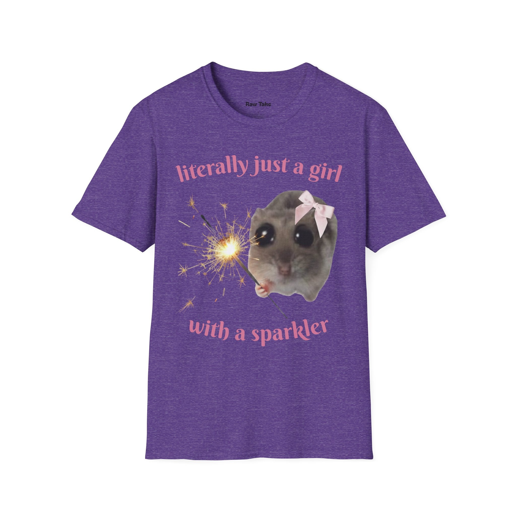 Literally Just a Girl (With a Sparkler) Tee